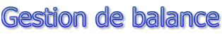 Gestion de balance